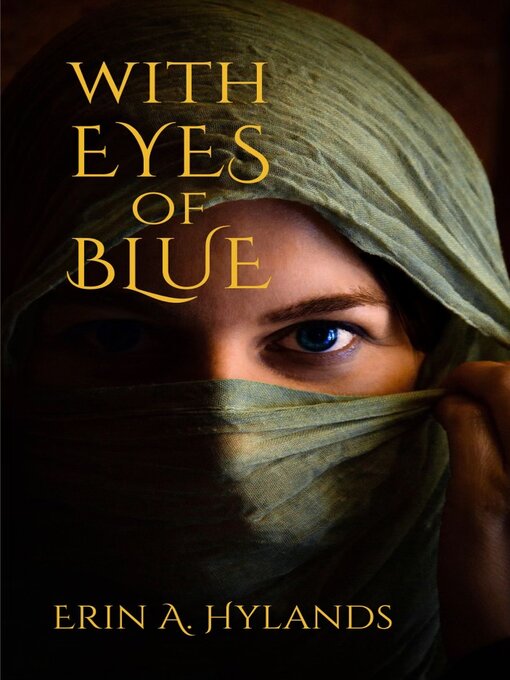 Title details for With Eyes of Blue by Erin A. Hylands - Available